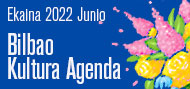 Bilbao Kultura Agenda Mayo